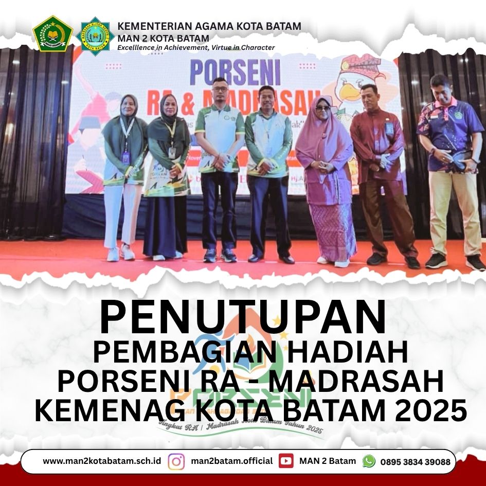 MAN 2 Kota Batam : MAN 2 Kota Batam Raih Juara 2 Porseni RA-Madrasah Kemenag 2025: Tetap Unggul, Siap Rebut Kembali Gelar Juara Umum pada Porseni tahun Berikutnya