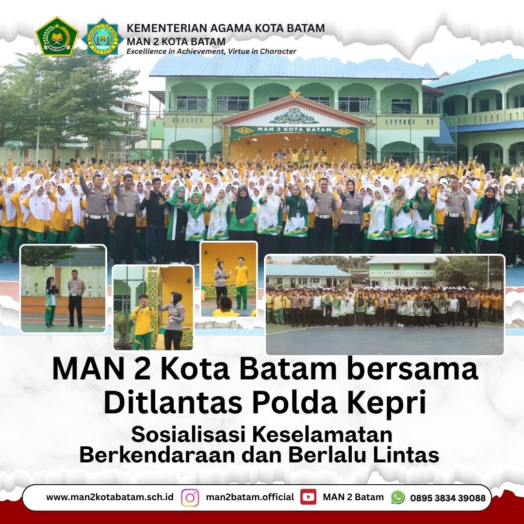 MAN 2 Kota Batam : Sosialisasi Keselamatan Berkendaraan dan Tertib Lalu Lintas 