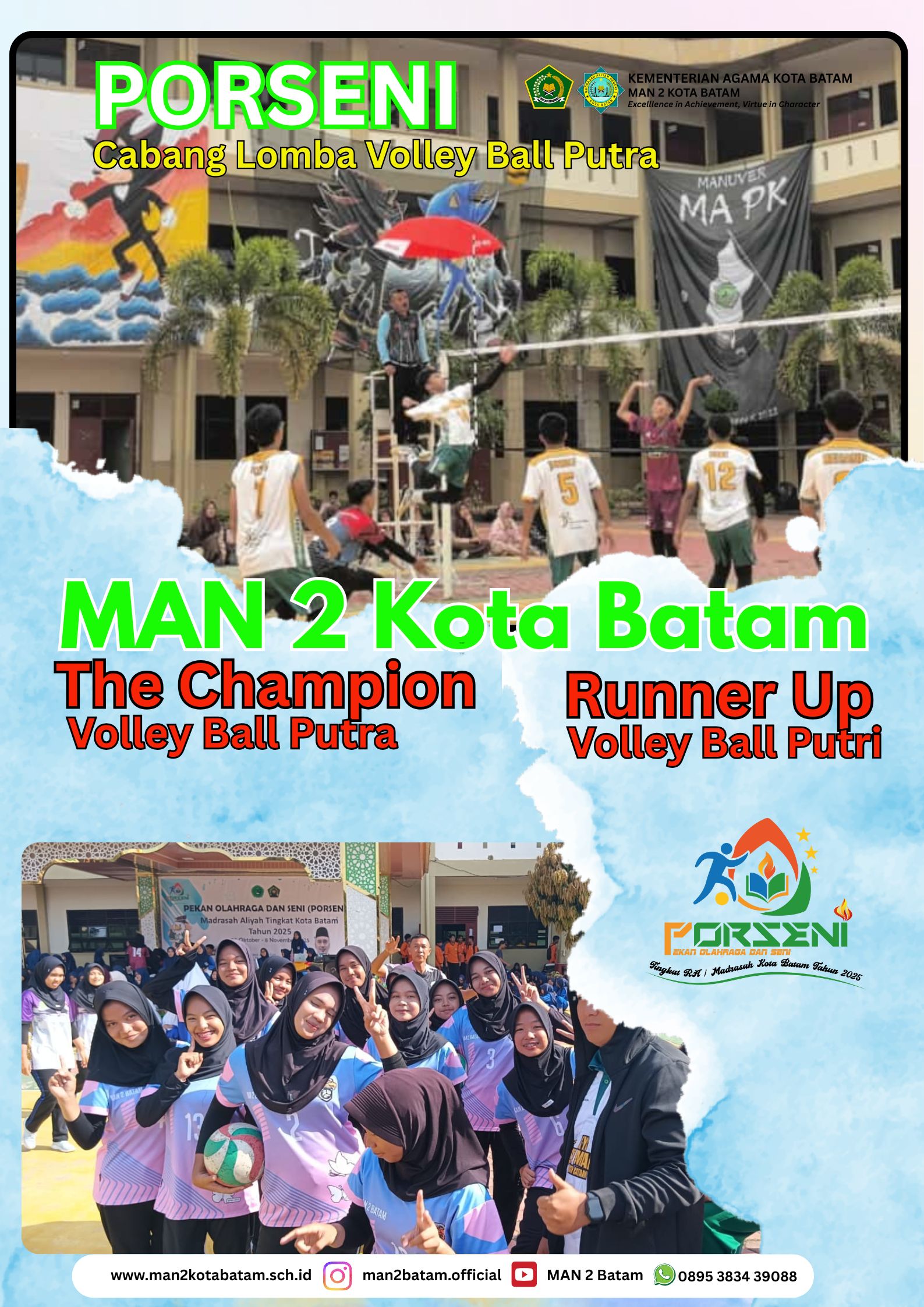 MAN 2 Kota Batam : Pekan Olahraga dan Seni (PORSENI) Kemenag tahun 2025 Cabang Lomba Volley Ball